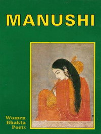 Image of Manushi: Woman Bhakta Poets